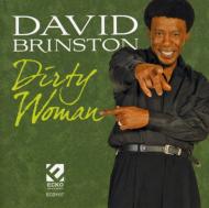 David Brinston/Dirty Woman