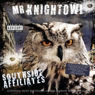 Mr Knightowl/Southside Affiliates