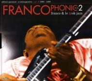 Franco / Tpok Jazz/Francophonic 2 1980-1989