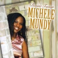 Michele Mundy/Divine Favor