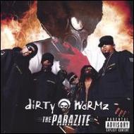 Dirty Wormz/Parazite