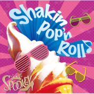 Shakin Pop`n Roll