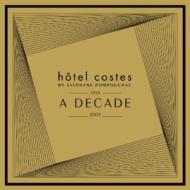 Hotel Costes-A Decade