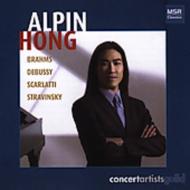 ピアノ作品集/Alpin Hong Debut-brahms Debussy D. scarlatti Stravinsky