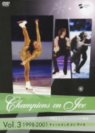 Champions On Ice Vol.3 1998-2001