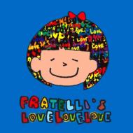 Fratelli's/Love Love Love