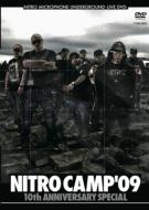 NITRO MICROPHONE UNDERGROUND/Nitro Camp '09 - 10th Anniversary Special -