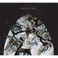 Friendly Fires (Expanded Edition)