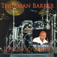 Thurman Barker/Rediscovered