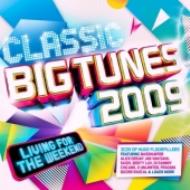 Various/Classic Big Tunes 2009