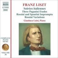 リスト（1811-1886）/Complete Piano Works Vol.30-soirees Italiennes Etc： Gianluca Luisi