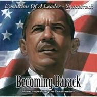 Soundtrack/Becoming Barack： Evolution Of A Leader