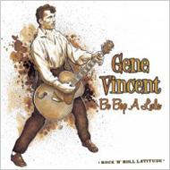 Gene Vincent/Be Bop A Lula Rock'n'roll Latitude 7 (Rmt)(Digi)