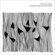 John Matthias / Nick Ryan/Cortical Songs J. matthias(Vn) Pendlebury / Trinity College Of Music Strin