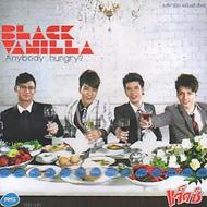 Black Vanilla/Anybody Hungry?