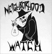 Neighborhood Watch/Neighborhood Watch