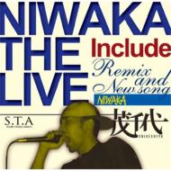 /Niwaka The Live