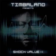 Timbaland Presents Shock Value 2