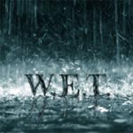 W. E.T./Wet