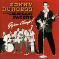 Sonny Burgess / Legendary Pacers/Gijon Stomp!
