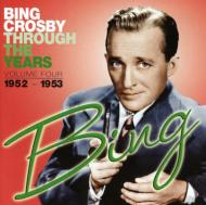 Bing Crosby/Through The Years 4 1952-1953