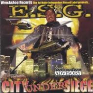 Esg (Rap)/City Under Siege
