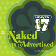 Heaven 17/Naked As Advertised -vs08