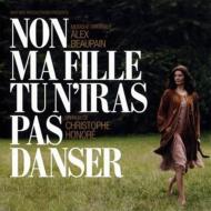 Soundtrack/Non Ma Fille Tu N'iras Pas Danser