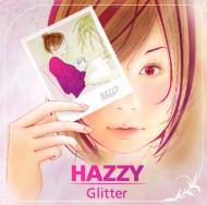 Hazzy/Glitter
