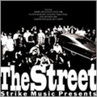 Various/Strike Music Presents The Street