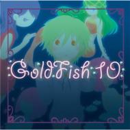 GoldFish/10 (Dieci)