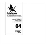 Laidbook/Laidbook 04 - The Reconstruction Issue