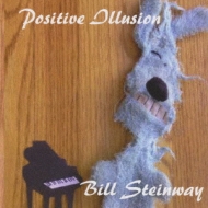 Bill Steinway/Positive Illusions