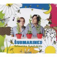 Submarines/Submarine Symphonica