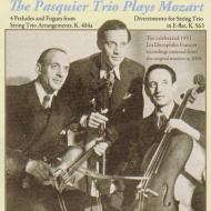 ⡼ĥȡ1756-1791/Divertimento K.563 Pasquier Trio +preludes  Fugues