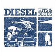 Diesel/Hits  Blues