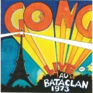 Gong/Live In Paris - Bataclan 1973 饤  Х '73