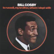 Bill Cosby/To Russell My Brother
