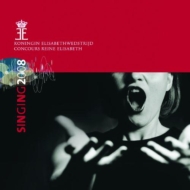 Queen Elisabeth International Music Competition Of Belgium 2008 Vocal