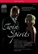 Twin Spirits -Schumann : Caird, Sting, Keenlyside, Paremski, Clein (2DVD)