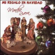 Moncho Rivera/Mi Regalo En Navidad