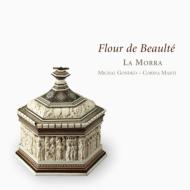 Flour De Beaulte-late Medieval Songs From Cyprus: La Morra