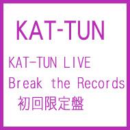 KAT-TUN LIVE Break the Records yՁz