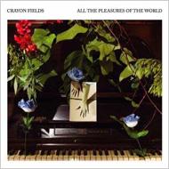 All The Pleasures Of The World