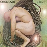 Osunlade/Rebirth