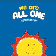 Various/We Are All One 2010 Wake Up