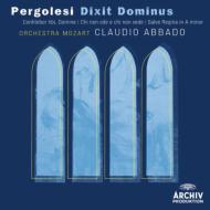 Dixit Dominum, Etc: Abbado / Orchestra Mozart Harnisch Kleiter Bove Gallo