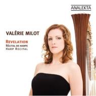 Valerie Milot: Revelation-harp Recital