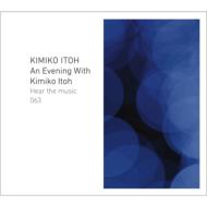 Evening With Kimiko Itoh