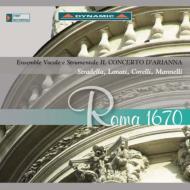 Baroque Classical/Roma 1670-lonati Lonati Stradella Mannelli Etc： Palumbo / Il Concerto D'ariann